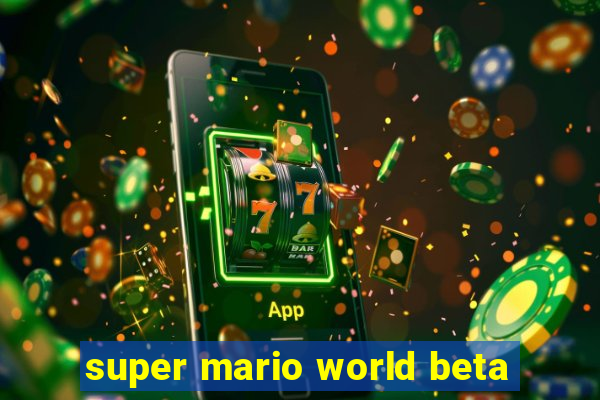 super mario world beta